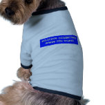 POLITICAL CORRECTNESS MAKES YOU STUPID PET T SHIRT