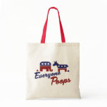 Political Humour Everyone Poops Tote Bag