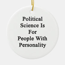 Political Science Is For People With Personality Christmas Tree Ornament