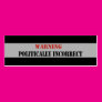 Politically Incorrect Bookmark Business Card Politically Incorrect Bookmark Business Card