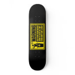 Politician Warning Skateboard