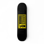 Politician Warning Skateboard