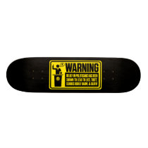 Politician Warning Skateboard skateboards