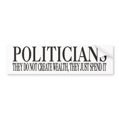 POLITICIANS BUMPER STICKERS by 2plus2equals5