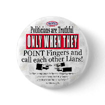 Politicians Lie buttons by YesPoliticsSuck Politicians Lie buttons