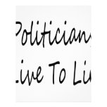 Politicians Live To Lie Custom Letterhead