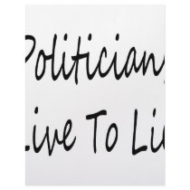 Politicians Live To Lie letterhead