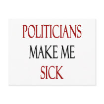 Politicians Make Me Sick Postcard