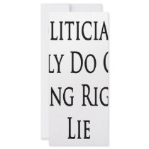 Politicians Only Do One Thing Right Lie Full Color Rack Card