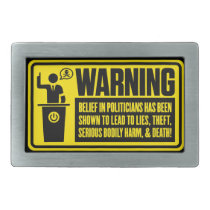 Politicians Warning Belt Buckle belt buckles