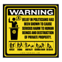 Politicians Warning Poster posters by Libertymaniacs Politicians Warning Poster posters