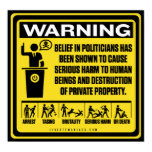 Politicians Warning Poster