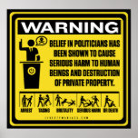Politicians Warning Poster posters