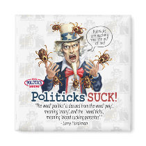 Politicks Suck magnets by YesPoliticsSuck Politicks Suck magnets