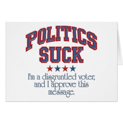 politics_suck_card-p137046013023095795bflbv_400.jpg