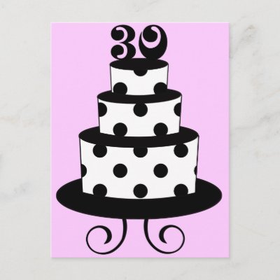 30th Birthday Cake on Polka Dot 30th Birthday Cake Post Card From Zazzle Com