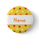 Polka Dot Design - Customize with your name buttons