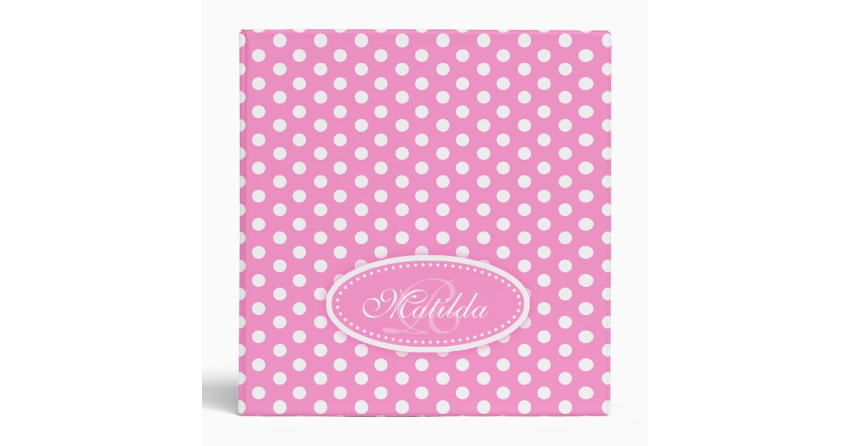 Polka dot patterned pink add your name folder binder Zazzle
