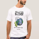Pollution sucks! t-shirts
