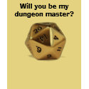 poly_metgold, Will you be my dungeon master? t-shirts