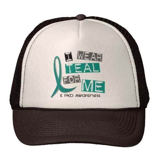 Polycystic Kidney Disease PKD I Wear Teal For ME Trucker Hat