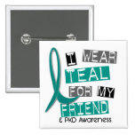 Polycystic Kidney Disease PKD Teal For Friend 37 Buttons