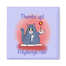 Polydactyls Rule! Refrigerator Magnets