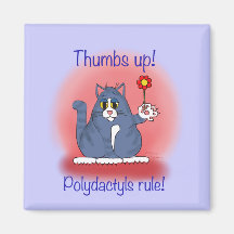 Polydactyls Rule! Refrigerator Magnets