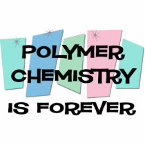 Polymer Chemistry Is Forever photo sculptures by sciencewillprevail Polymer Chemistry Is Forever photo sculptures