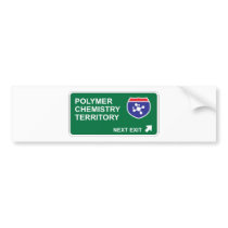 Polymer Chemistry Next Exit bumper stickers by whatitis Polymer Chemistry Next Exit bumper stickers