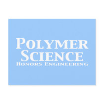 Polymer Science Honors Engineering Gifts postcards