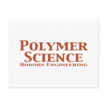 Polymer Science Honors Engineering Gifts postcards