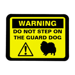 Pomeranian Guard Dog Warning premiumfleximagnet