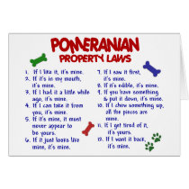 POMERANIAN Property Laws 2 Greeting Card