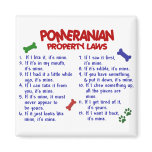 POMERANIAN Property Laws 2 Fridge Magnets