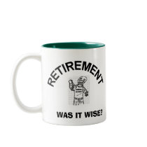 PONDERING RETIREMENT   MUGS