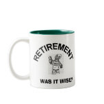 PONDERING RETIREMENT   mugs