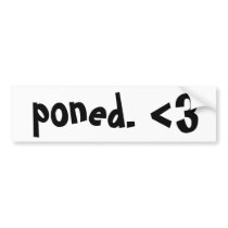 Poned bumper stickers