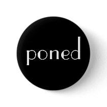 poned buttons