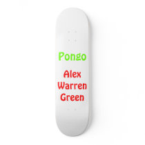 Pongo, Alex Warren Green skateboards