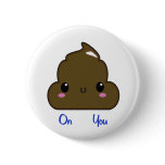 Poo On You Button