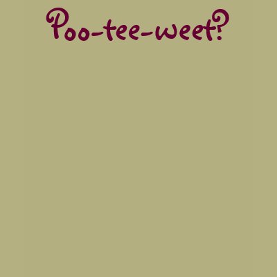 Poo-tee-weet? Shirts by anthropik