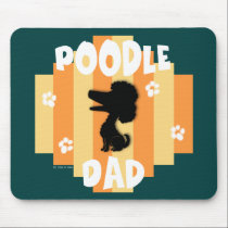 Poodle Dad Mousepad mousepads