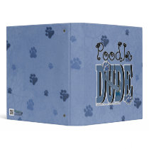 Poodle DUDE 3 Ring Binders