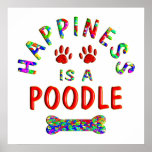 Poodle Happiness posters