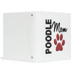 Poodle Mom 2 binders