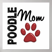 Poodle Mom 2 Print