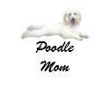 Poodle Mom T-Shirt Double Quote