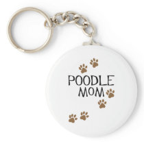 Poodle Mom t-shirts & gifts Keychain