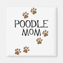 Poodle Mom t-shirts & gifts Refrigerator Magnet